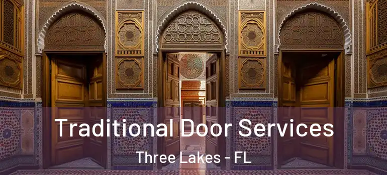 Traditional Door Services Three Lakes - FL